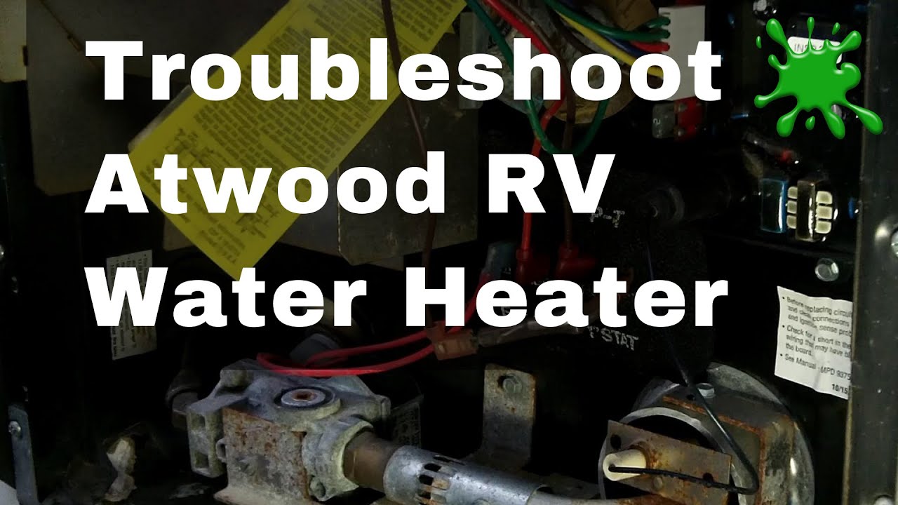Atwood Rv Water Heater Not Working On Electric