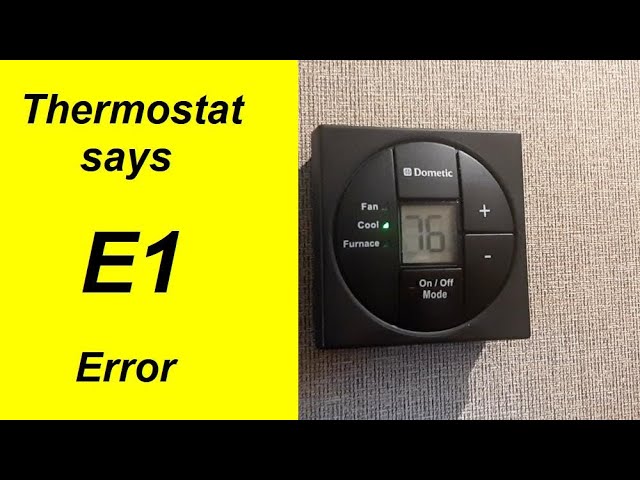 E1 Code On Dometic Thermostat